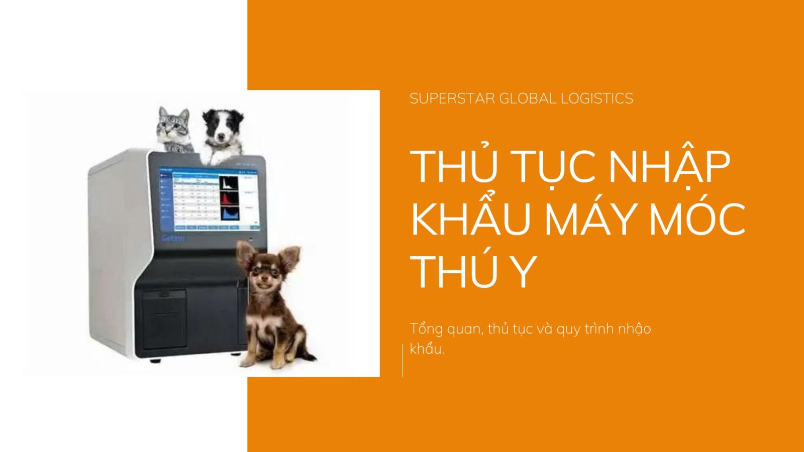  Thủ Tục Nhập Khẩu Máy Móc Thú Y 